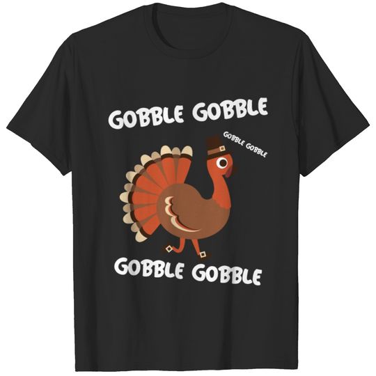 Gobble Gobble Thanksgiving Truthahn T-shirt