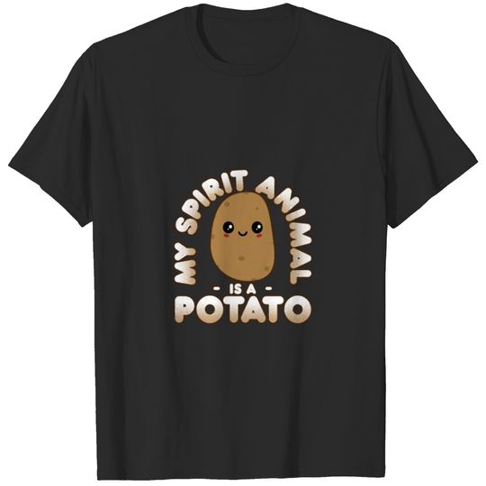 Funny Potato Gift Cute Kawaii My Spirit Animal Is T-shirt