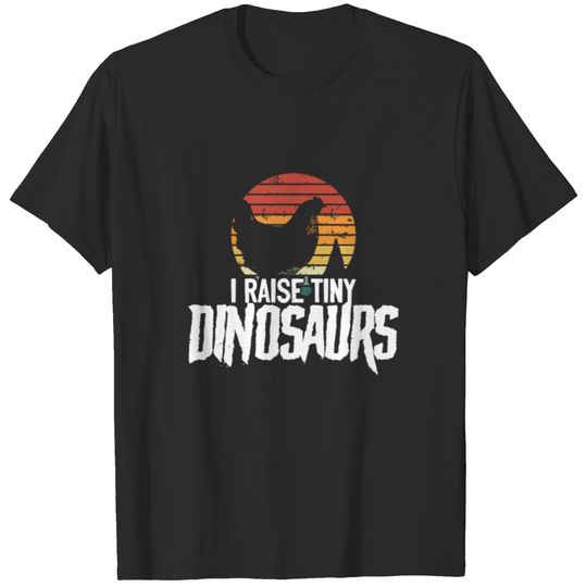I Raise Tiny Dinosaurs 70S Chicken Silhouette T-shirt