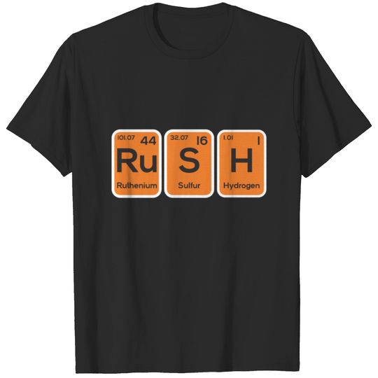 Rush Periodic Table Elements Chemistry Pun T-shirt