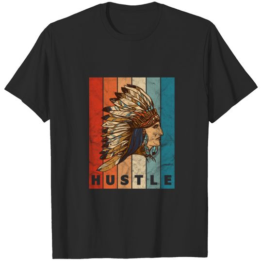Hustle Native American Retro Vintage T-shirt