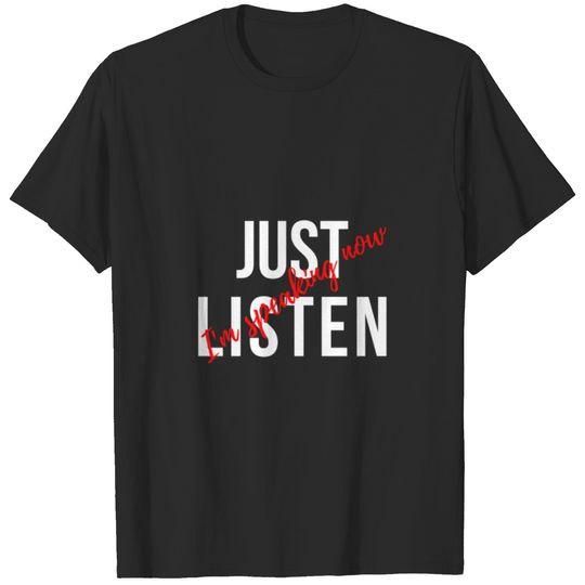 I'm Speaking Now T Shirt and Activewear T-shirt