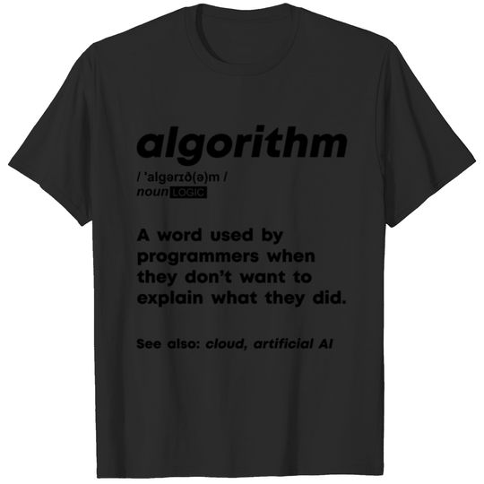 Algorithm Funny Programmer Cloud Artifical AI Comp T-shirt