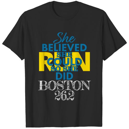 She Believed She Could So She Did Run Boston 26.2 T-shirt