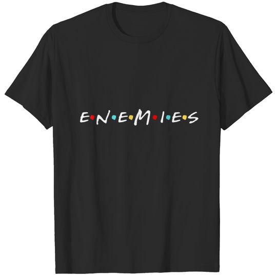 Enemies T-shirt