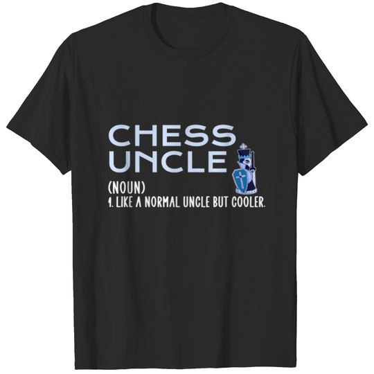 chess uncle T-shirt