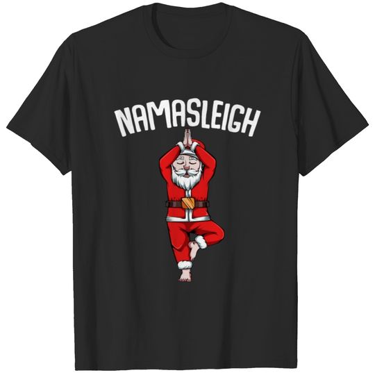 Funny Santa Claus Yoga Pose Namasleigh Namaste for T-shirt