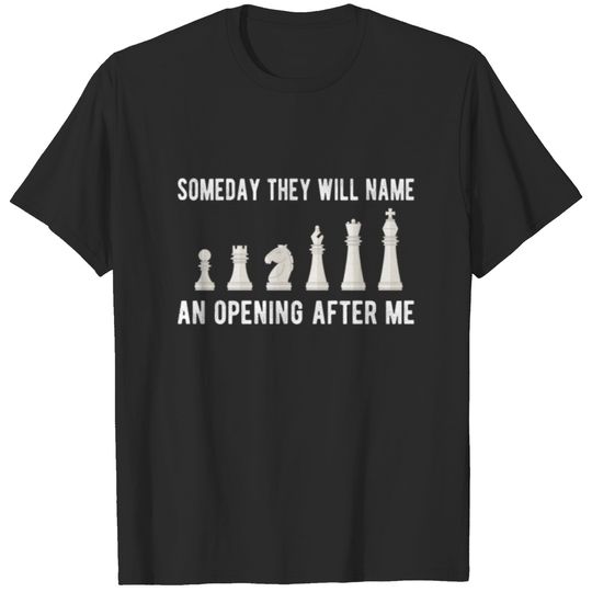 SCHACH CHESS PLAYER : Name An Opening T-shirt