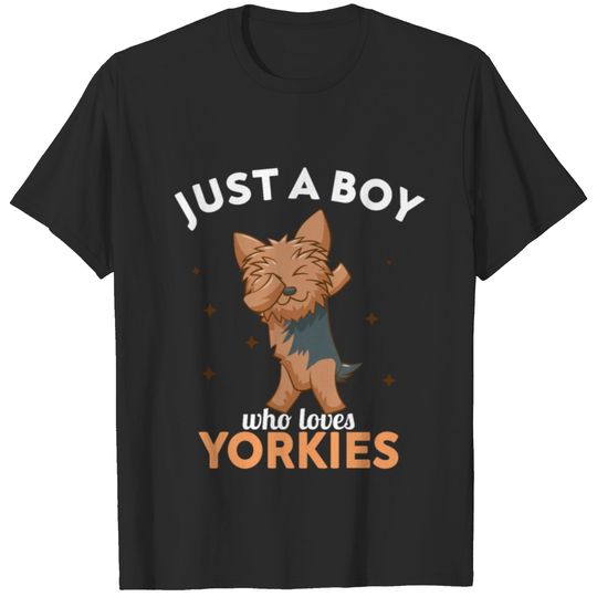 Yorkshire Terrier - Just a Boy who loves Yorkies T-shirt