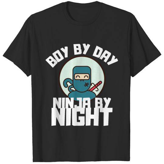 Boy By Day Ninja By Night T-shirt