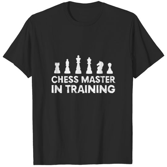 CHESS CHESS PLAYER: Chess Master in Training T-shirt