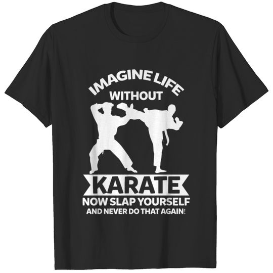 Karateka Karate Fighter Gift T-shirt