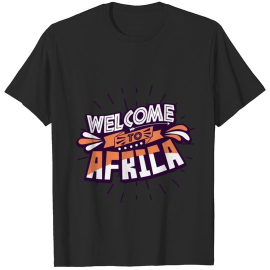 Welcome To Africa T-shirt