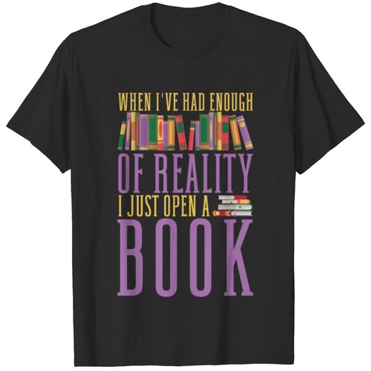 Funny Reading Quote for Bookworms T-shirt