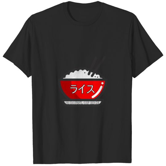 A Bowl of Rice T-shirt