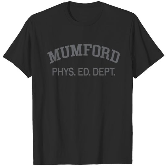 Mumford Phys Ed Dept T-shirt