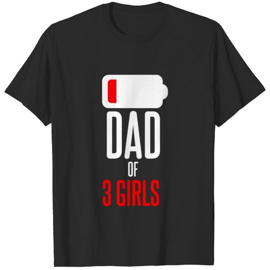 Dad of 3 Girls T-shirt