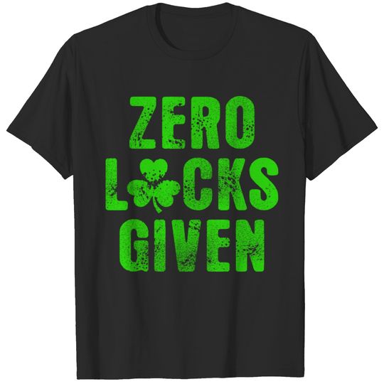 Saint Patrick's Day Zero Locks Given T-shirt
