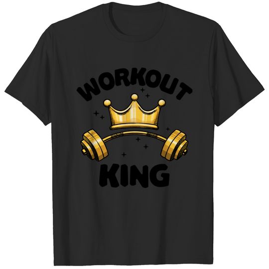 Workout King Dumbbell Fitness Crown Saying T-shirt