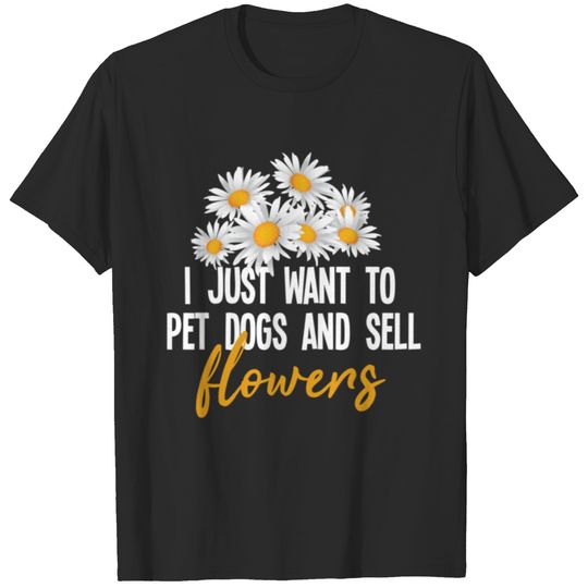 Florist Plant Lover Gardener T-shirt