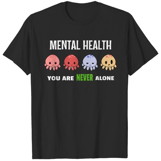 Mental Health Awareness -Never Alone T-shirt