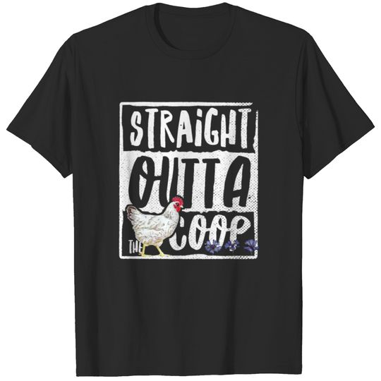 Straight outta the Coop Chicken Mom T-shirt