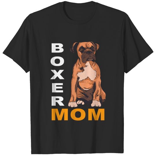 Boxer Mom Boxer Mama Boxer Dogs T-shirt