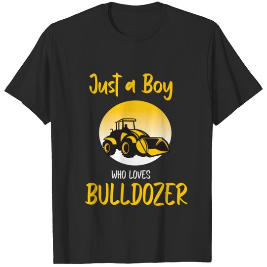 Just A Boy Who Loves Bulldozer T-shirt