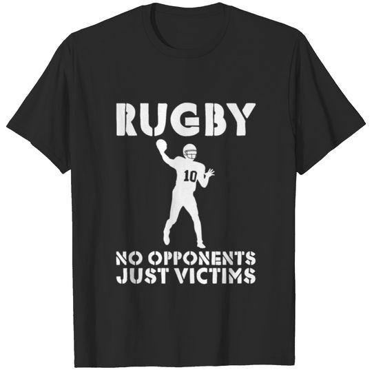 Rugby No Opponents Just Victims 2 T-shirt