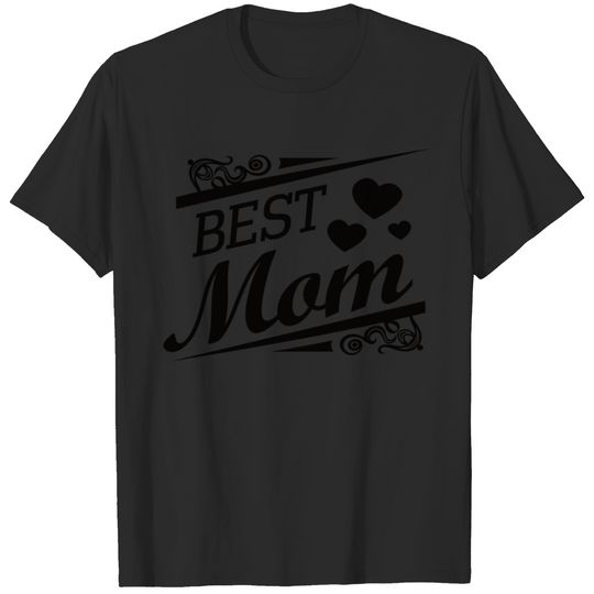 Best mom | Mother's Day T-shirt