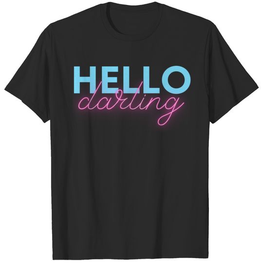 Hello darling T-shirt