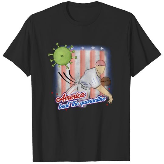 America Beat The Quarantine T-shirt