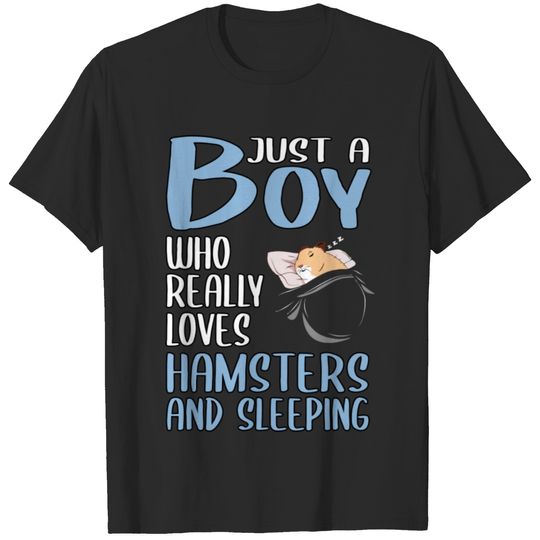 Mens Just A Boy Who Really Loves Hamsters And Slee T-shirt