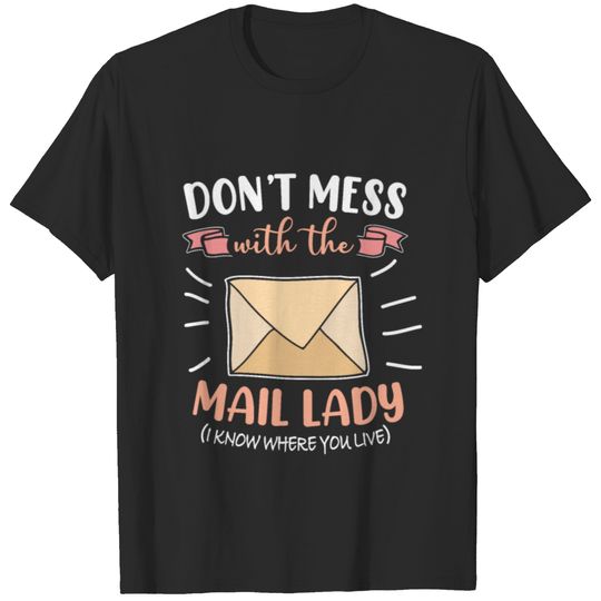 Postal Worker Mail Lady Mail Carrier Postal T-shirt