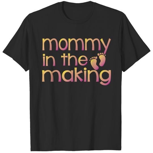 Mommy In The Making T-shirt