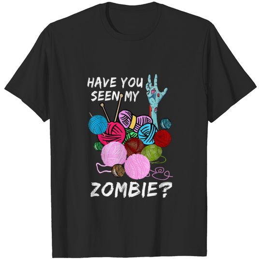 Have You Seen My Zombie Crocheting Halloween 2021 T-shirt