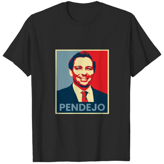 Funny Ron DeSantis Pendejo Political Quote T-shirt