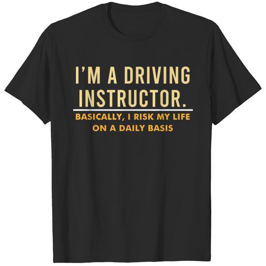 Caution Vehicles Driving School Worker Driving Ins T-shirt