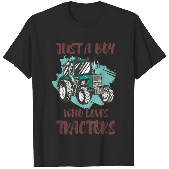 Just a boy who loves tractors T-shirt