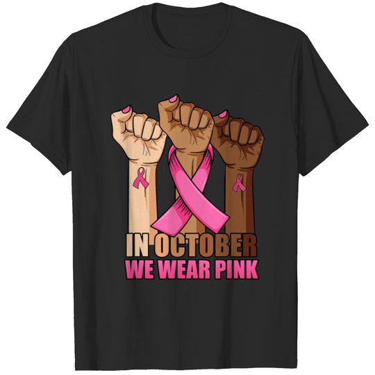 Hand In october we wear pink breast cancer T-shirt