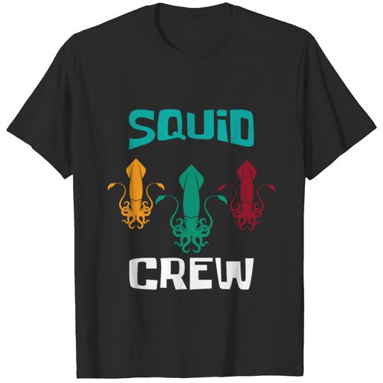 Squid Crew Octopus Squid T-shirt