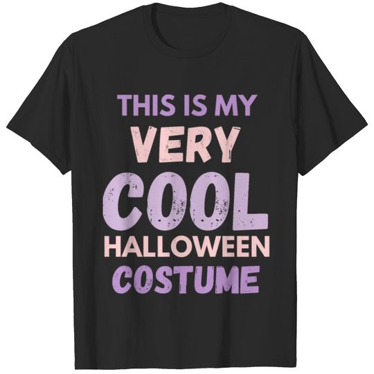 Lazy Halloween Costumes, Very Cool Halloween Shirt T-shirt