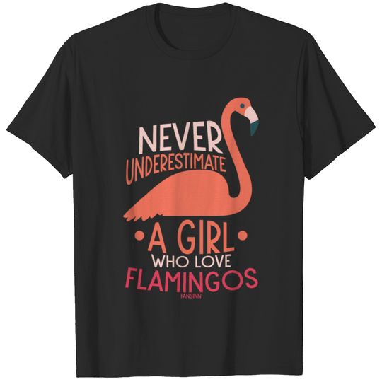 Never Underestimate A Girl Flamingos T-shirt