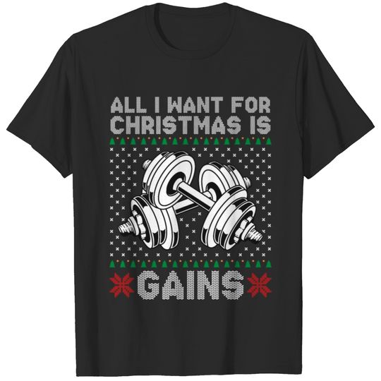 All I want for Christmas is Gains santa wishes T-shirt