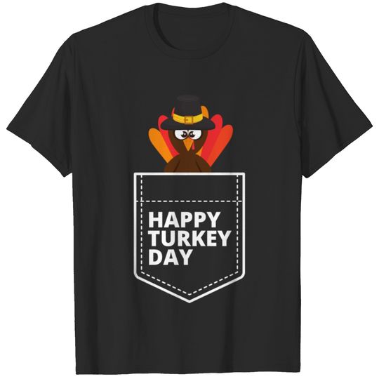 Happy Turkey Day - Thanksgiving Gift T-shirt