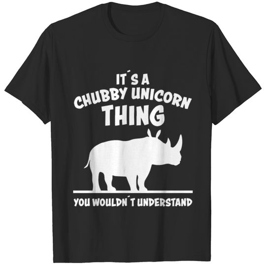 Chubby Unikorn Thing Fun rhino unicorn gift T-shirt