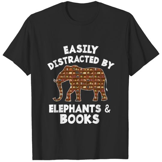 Funny Easily Distracted By Elephants & Books T-shirt