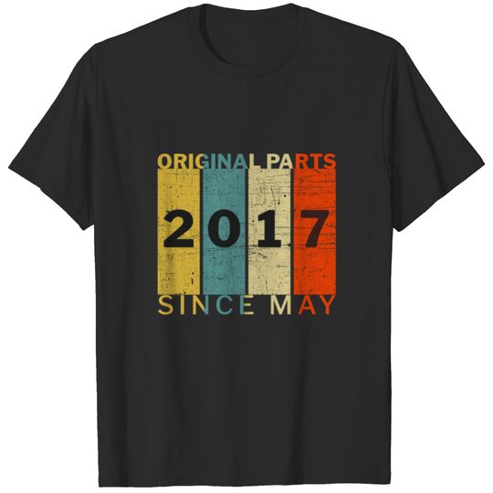 Born In May 2017 Funny Birthday Retro Quote Joke T-shirt