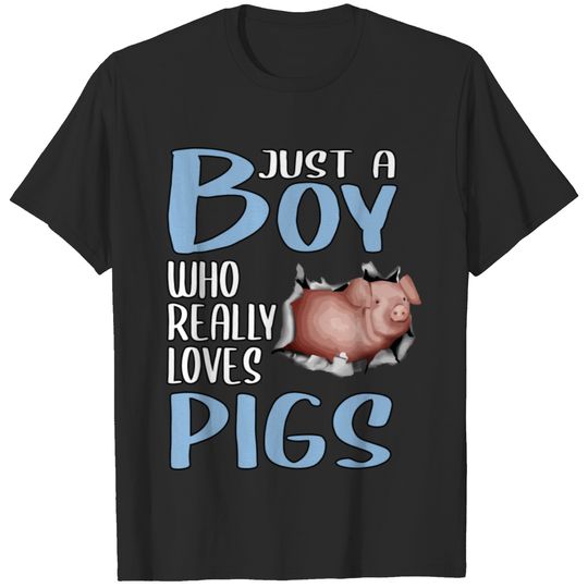 Mens Gift Just A Boy Who Really Loves Pigs T-shirt
