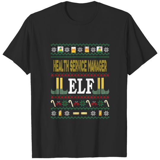 Health Service Manager Elf Funny Christmas Gift T-shirt